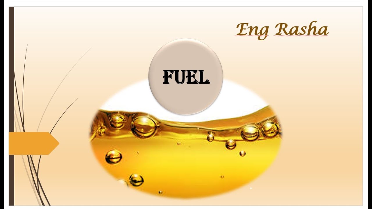 Fuel  الوقود (  Eng Rasha)