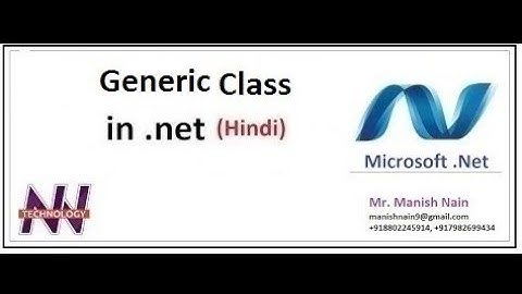 .Net tutorial in Hindi | Generic Class in c# | Hindi | Manish Nain