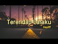 Naff  terendap laraku lirik lagu indonesia tahun 2000an terbaik