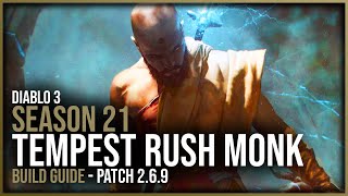 Diablo 3 - GR Farming Tempest Rush Monk Build Guide - Patch 2.6.9 Season 21
