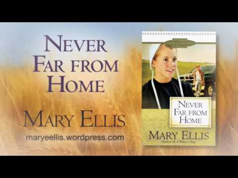 Never Far from Home by Mary Ellis