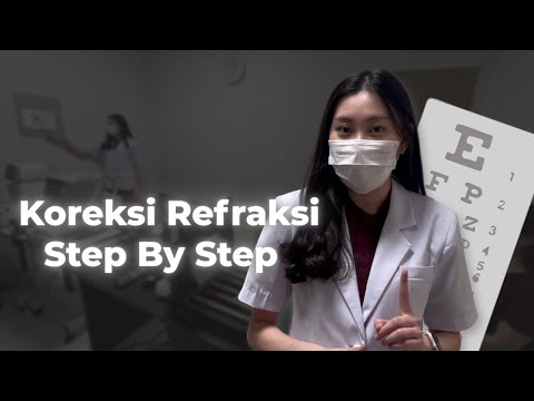 Cara Melakukan Koreksi Refraksi 👓