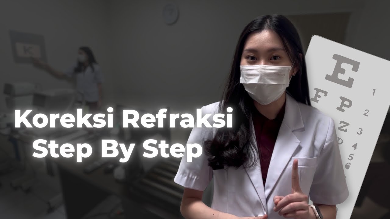 Cara Melakukan Koreksi Refraksi 👓