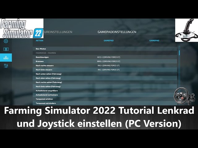 Farming Simulator 2022 Tutorial Lenkrad und Joystick einstellen (PC  Version) 