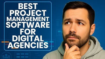 Best Project Management Software for Digital Agencies for 2025
