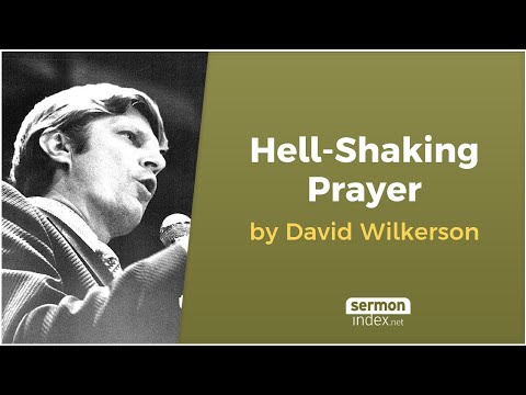 Hell-Shaking Prayer by David Wilkerson