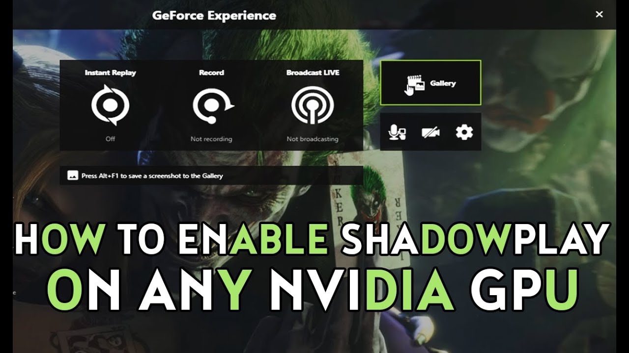 How to enable Nvidia Shadowplay on Any Nvidia Gpu - YouTube