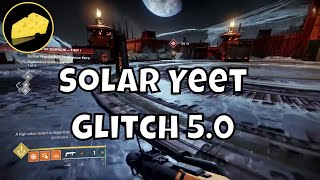 Solar Yeet Glitch 5.0