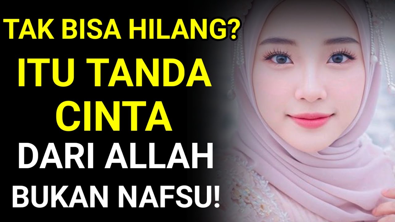 LUAR BIASA! Rasa yang Terus Hidup di HATIMU Bukan Nafsu, Tapi PERTANDA ALLAH!
