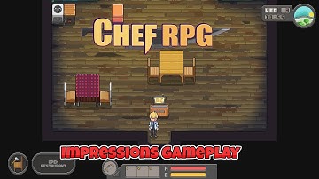 Chef RPG - First Impressions Gameplay