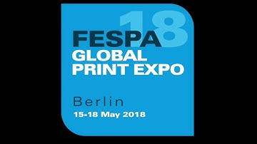 FESPA 2018 - w poszukiwaniu trendów rynkowych