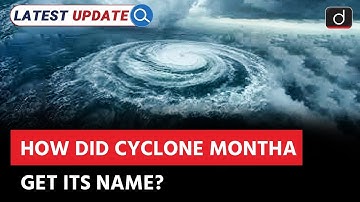 Cyclone Montha | Tropical Cyclone | Latest Update | Drishti IAS English