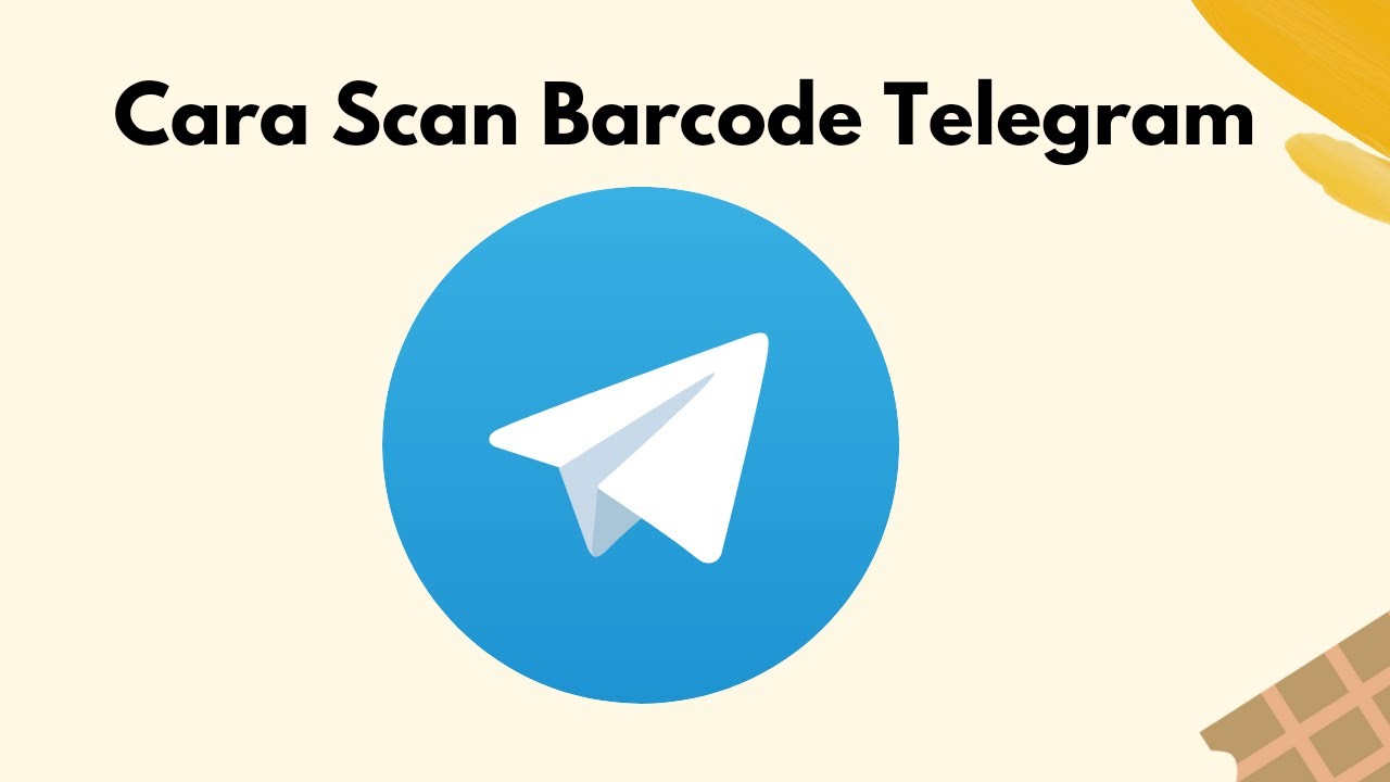 cara-scan-barcode-telegram-youtube