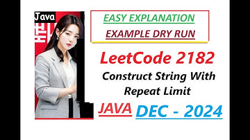 Construct String With Repeat Limit | Leetcode 2182 | Java Code | Developer Coder