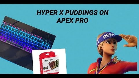 HYPERX PUDDING KEYCAPS ON APEX PRO (ft. soundtest with gk61)