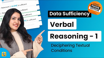DS Verbal Reasoning in GMAT Focus: Deciphering Textual Conditions - Part 1