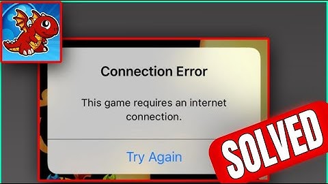 How To Fix "Connection Error" In DragonVale/Fix DragonVale Internet Connection Error (Android & IOS)
