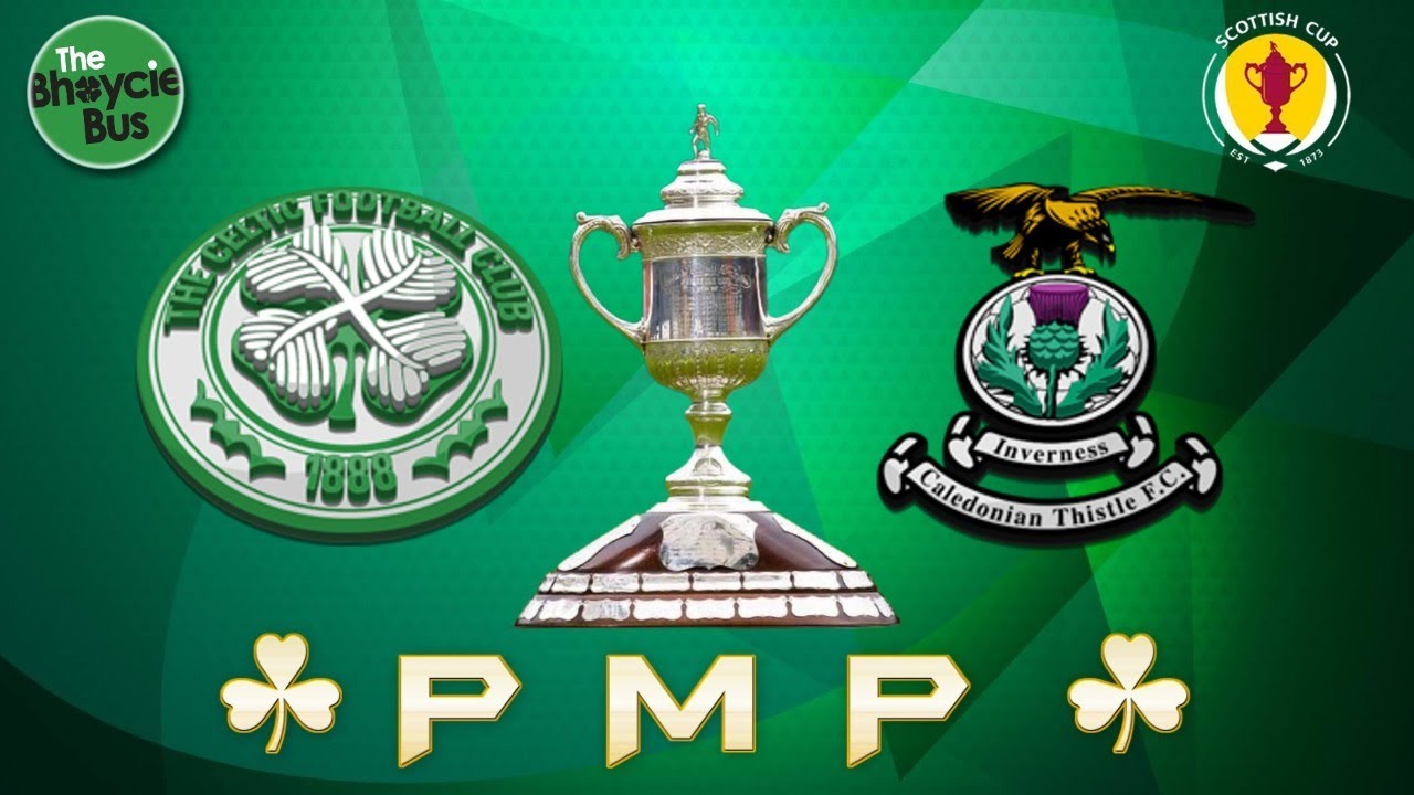 Celtic v Inverness CT Scottish Cup final kick-off time, TV, stream