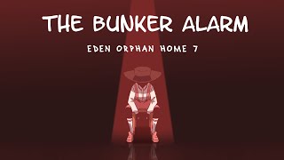 Eden Orphan Home [Part 7] 