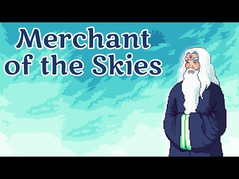 Видео: ВСТРЕЧА С МУДРЕЦОМ! #2 MERCHANT OF THE SKIES ПРОХОЖДЕНИЕ