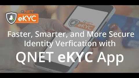 Simplify Identity Verification with eKYC at QNET   Step by Step Guide