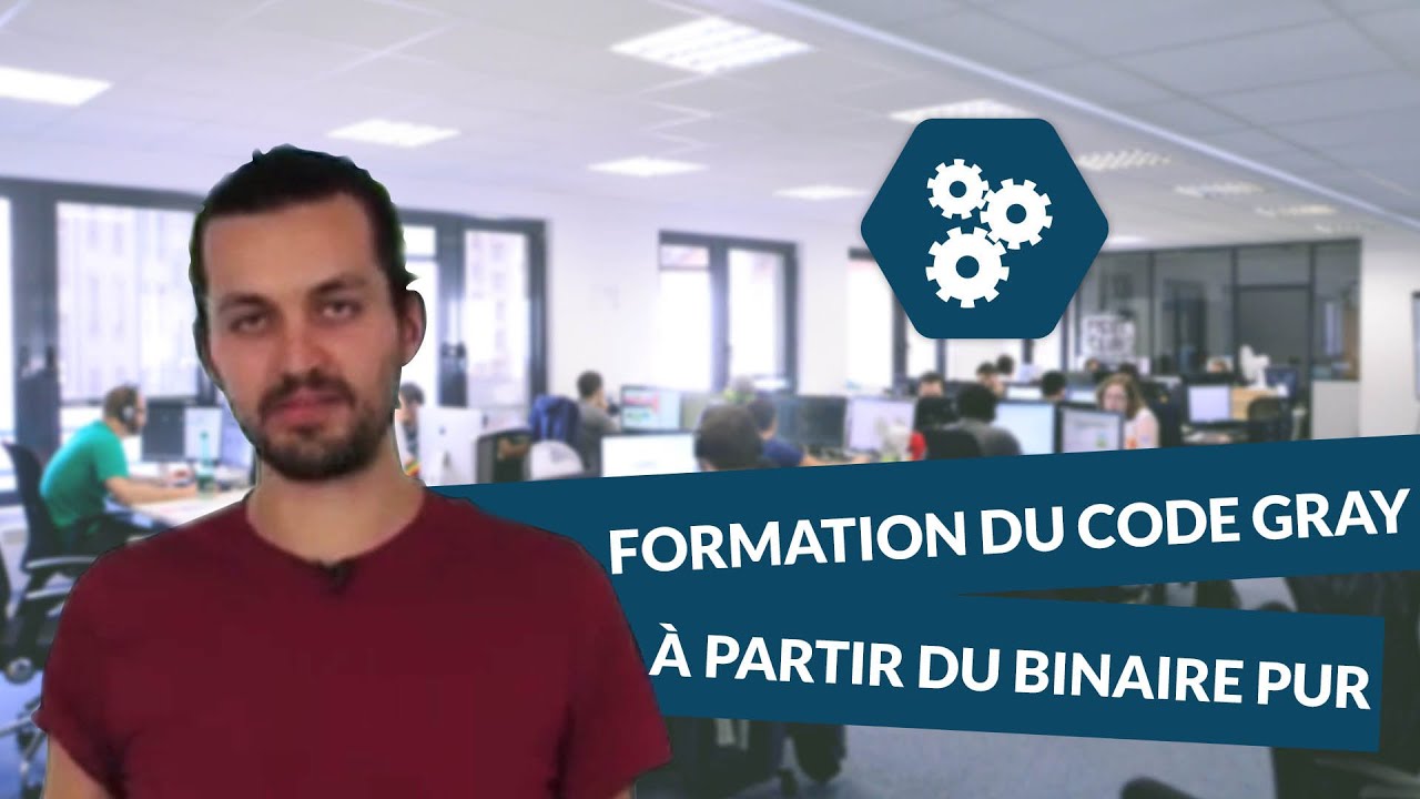Règle de formation du code GRAY à partir du binaire pur - SI - digiSchool