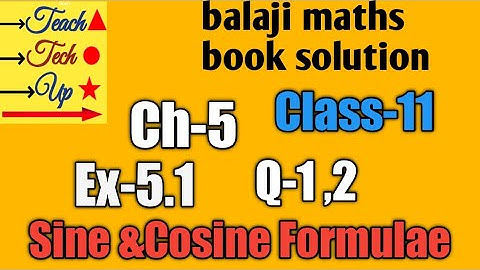 Balaji maths book solution class 11 chapter 5 exercise 5.1 question 1,2