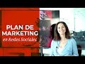 Cómo crear tu Plan de Marketing en Redes Sociales