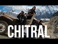 EP.03 Foreigners Tour 'World's Most Dangerous' Country, Pakistan - Changing Perceptions - CHITRAL