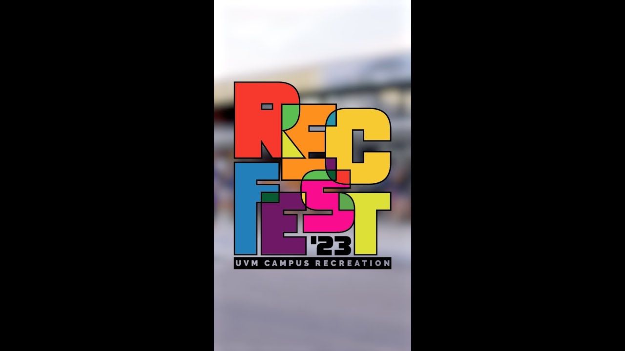 RecFest 2023 Recap - UVM Campus Rec