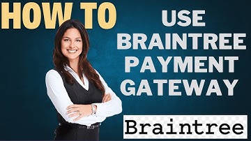 How to use Braintree payment gateway l DOUBLE Z