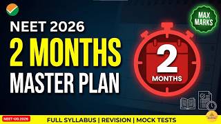 📌NEET 2026 – 60 Days Master Plan 🔥 | How to Prepare Smartly & Score Max  in 2 Months