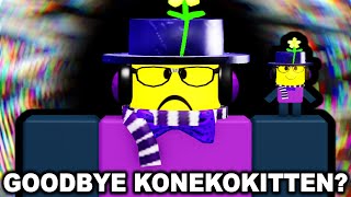Famous This just makes me sad to be honest... (Roblox KonekoKitten) Profile