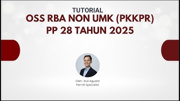 Tutorial Penerbitan NIB dan PKKPR NON UMK PP 28 Tahun 2025