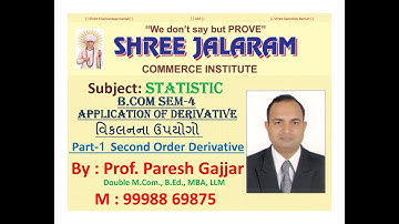 B.Com Sem-4 # Application of Derivative-વિકલનના ઉપયોગો #Part-1 Second Order Derivative#PARESH GAJJAR