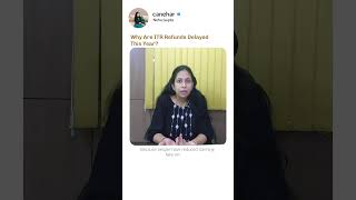 Why ITR Refunds Are Getting Delayed in 2025! | What’s Happening This Year? | CA Neha Gupta