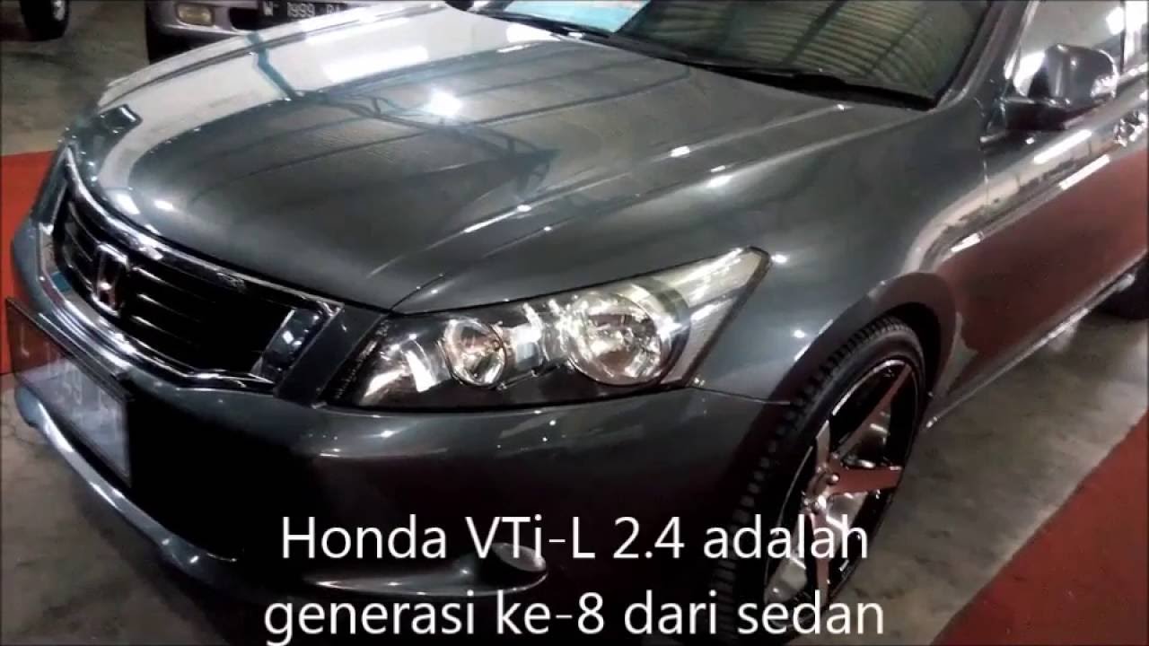 Review Kelebihan Dan Kekurangan HONDA ACCORD VTi L 2 4 CP2 YouTube