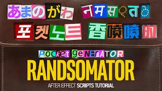 After Effects Scrtipts Randsomator Pocket generator Tutorial