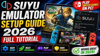 Play Nintendo Switch Games on PC! | SUYU Emulator Setup Guide 2026 (Full Tutorial)