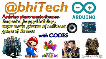 arduino music project by abhitech//despacito,happy bday,mario,game of thrones,pirates of caribbean