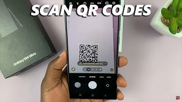 Samsung Galaxy S24 / S24 Ultra: How To Scan QR Codes