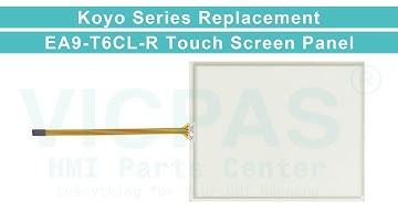 Koyo C-more Touch Panels EA9-T6CL-R Touch Membrane HMI Repair Replacement