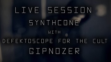 live session - Part One - SYNTHCONE with GIPNOZER from DEFEKTOSCOPE FOR THE CULT / DARK DRONE-NOISE