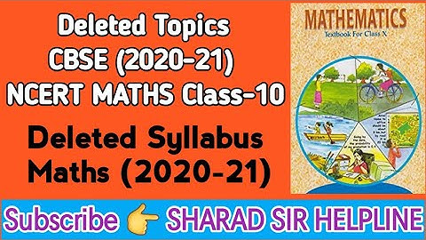 New Syllabus CBSE MATHS Class 10 | Deleted Syllabus CBSE MATHS Class 10 | Deleted Topics CBSE MATH