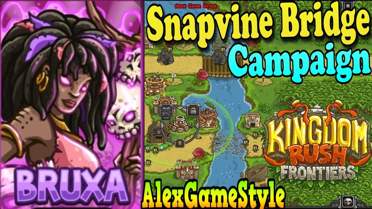 Kingdom Rush Frontiers HD - Snapvine Bridge Campaign (Level 8) Hero Bruxa