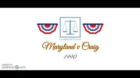 Maryland v Craig (1990)