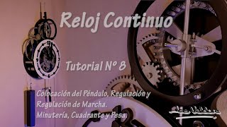 Reloj Continuo - Tutorial Nº 8 # 4 ¿Atrasa? ¿Adelanta? Lo regulamos en el reloj.