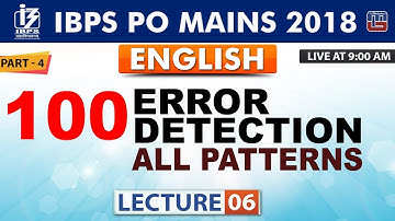 100 Error Detection | Part 4 | Lecture 6 | IBPS PO Mains 2018 | English | 9:00 AM