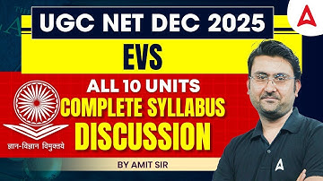 UGC NET Environmental Science | UGC NET EVS Syllabus 2025 All 10 Units Complete Detail By Amit Sir