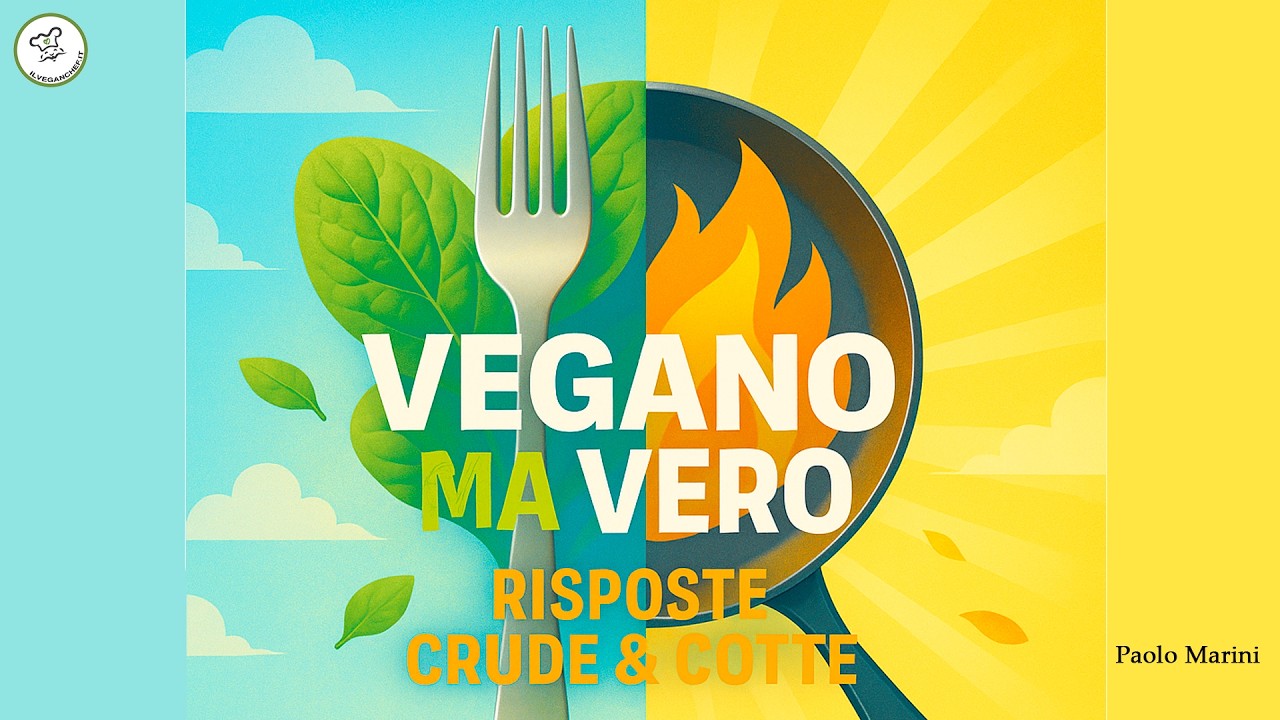 Vegano ma Vero – 18ª P - Le proteine vegetali bastano davvero? Il dubbio che molti hanno